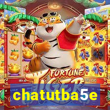 chatutba5e