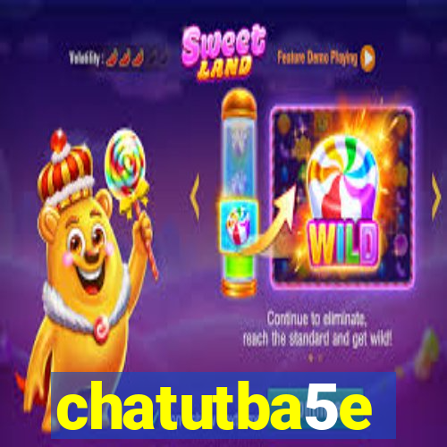 chatutba5e