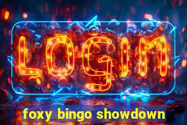 foxy bingo showdown