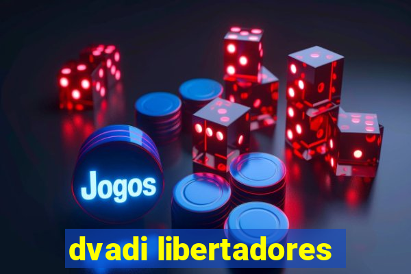 dvadi libertadores