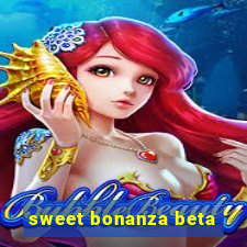 sweet bonanza beta