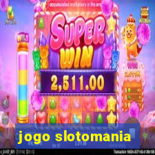 jogo slotomania