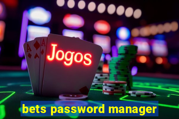 bets password manager