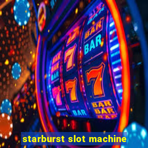 starburst slot machine