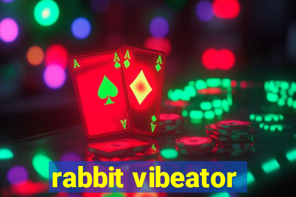 rabbit vibeator