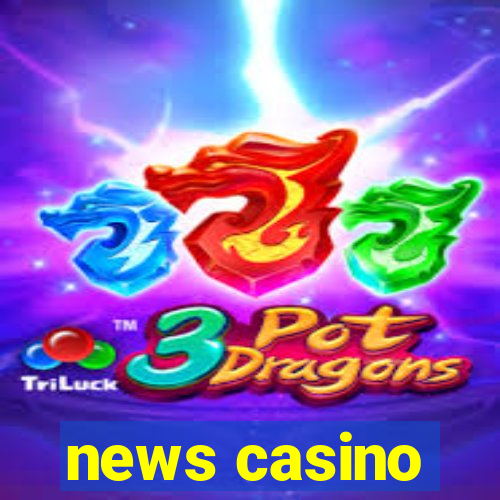 news casino