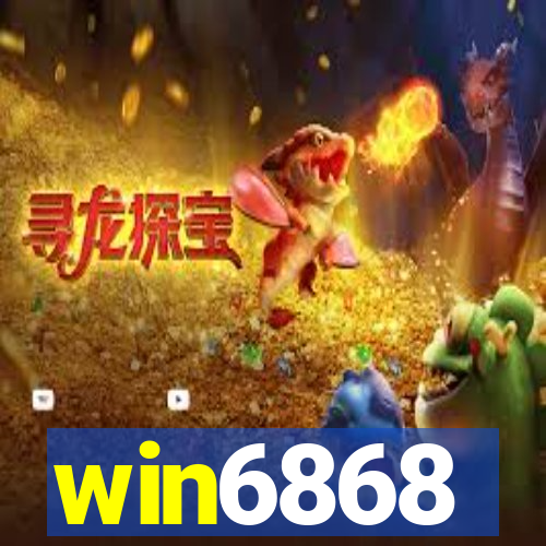 win6868