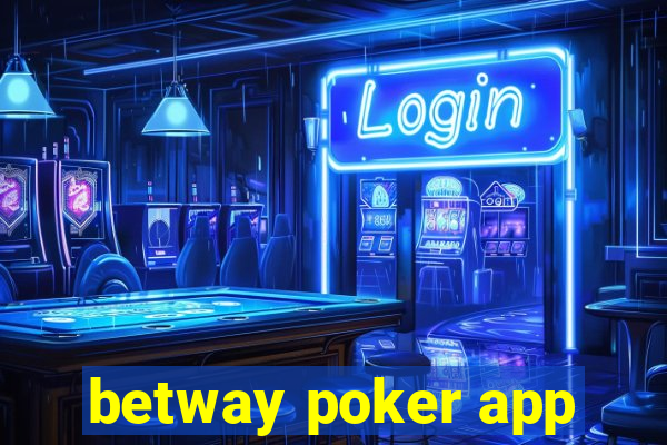 betway poker app