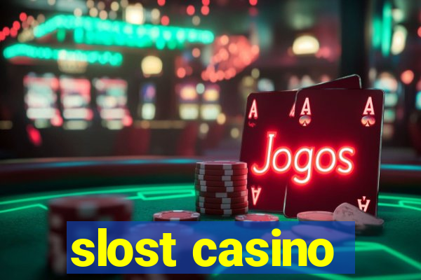 slost casino