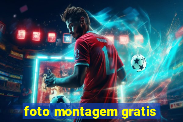 foto montagem gratis