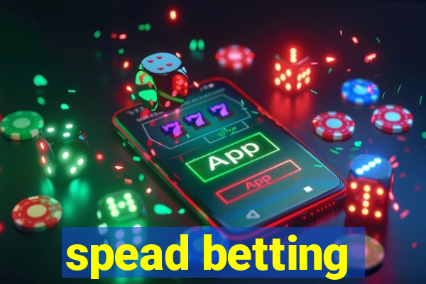 spead betting