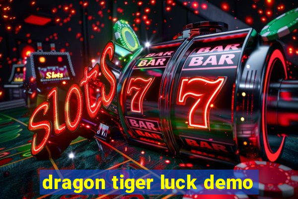 dragon tiger luck demo