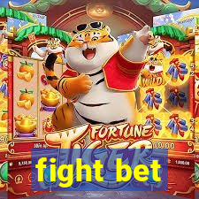 fight bet