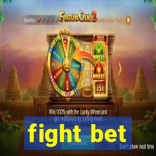 fight bet