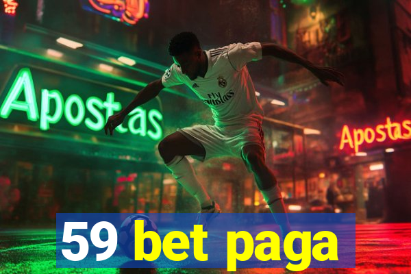 59 bet paga