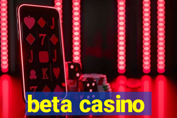 beta casino