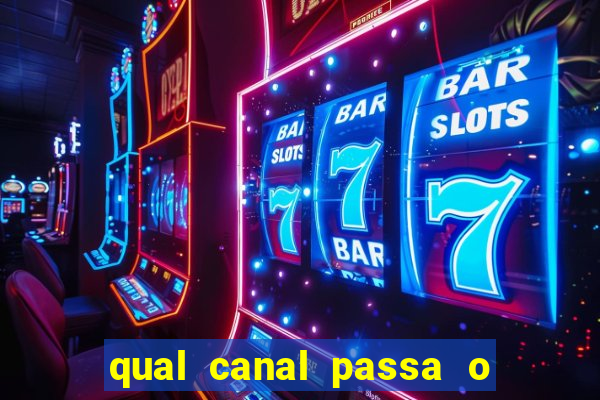 qual canal passa o jogo do inter de hoje