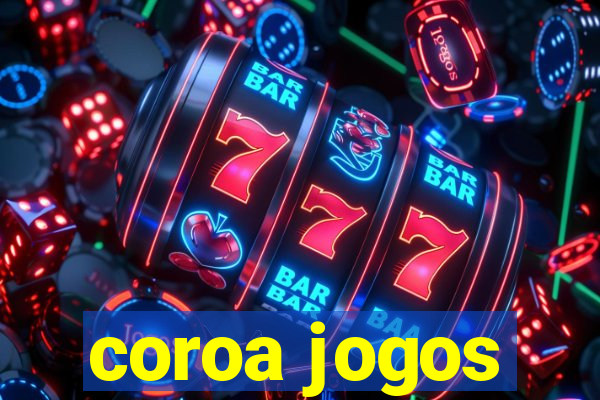 coroa jogos