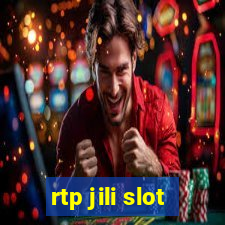 rtp jili slot