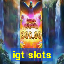 igt slots