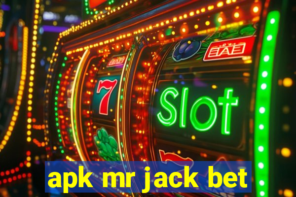 apk mr jack bet