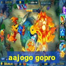 aajogo gopro