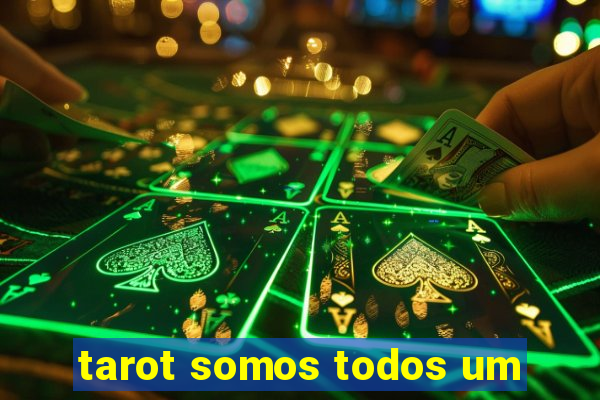 tarot somos todos um