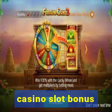 casino slot bonus