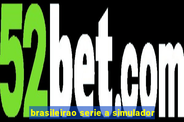 brasileirao serie a simulador