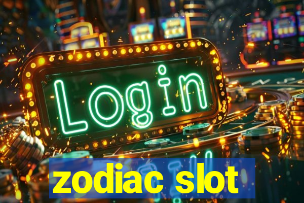 zodiac slot