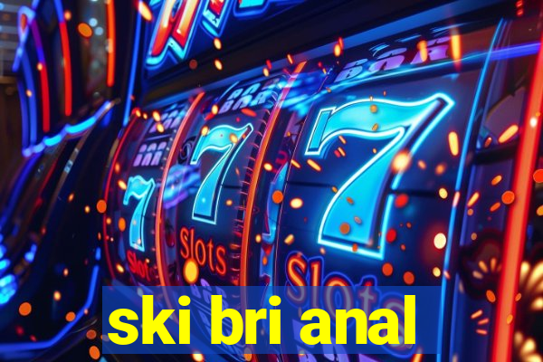 ski bri anal