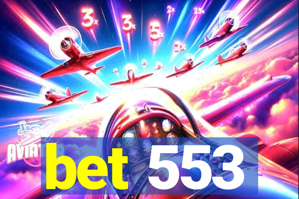 bet 553