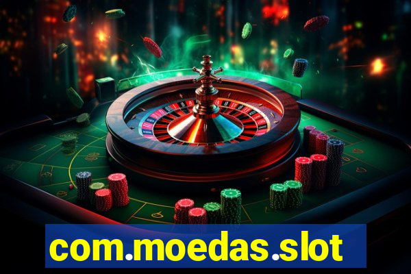 com.moedas.slots777