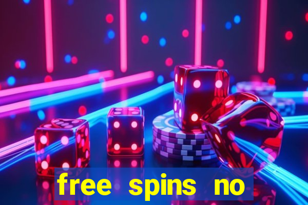 free spins no deposit casino bonus