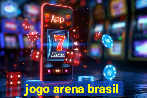 jogo arena brasil