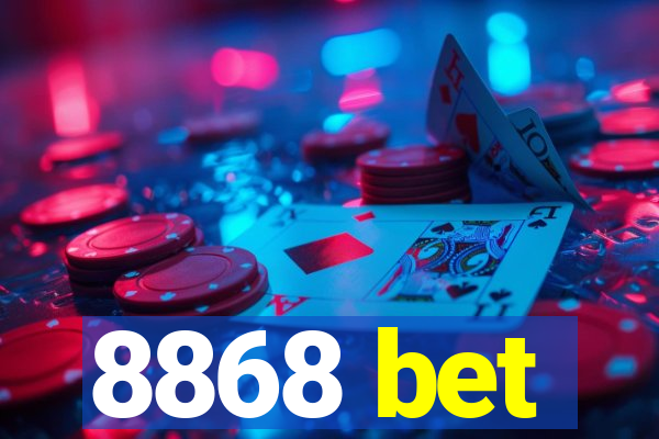 8868 bet