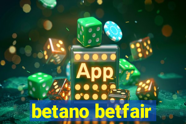 betano betfair