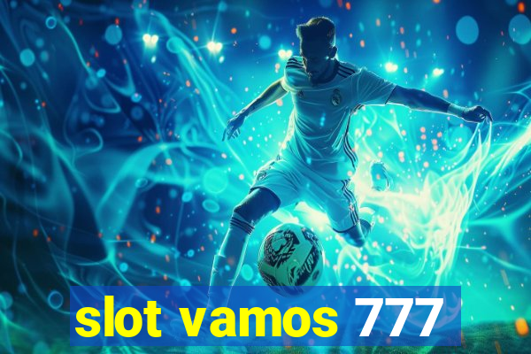 slot vamos 777