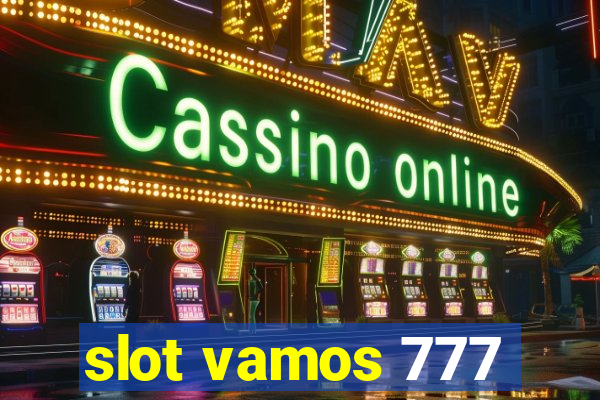 slot vamos 777