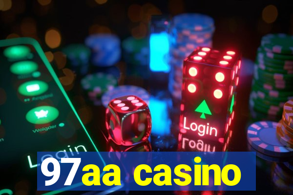 97aa casino