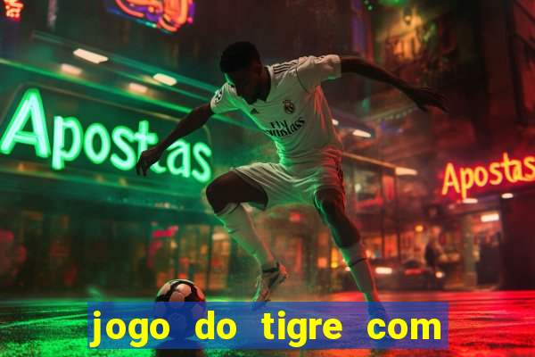 jogo do tigre com b?nus grátis