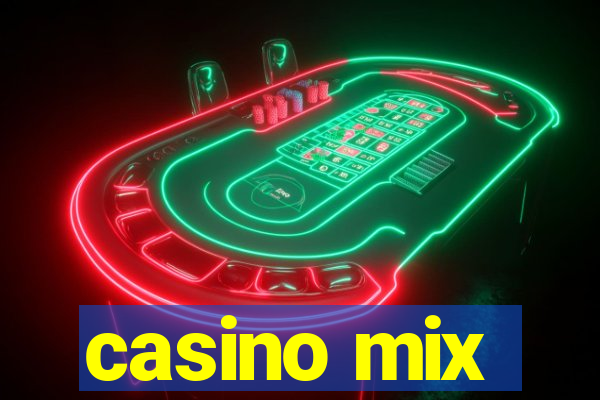 casino mix