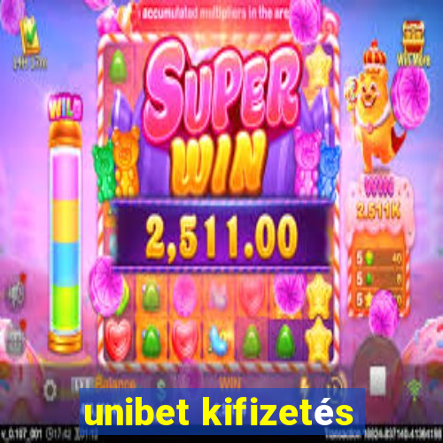 unibet kifizetés