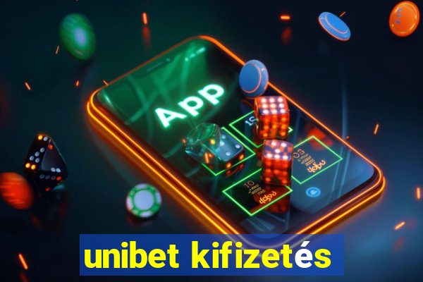 unibet kifizetés