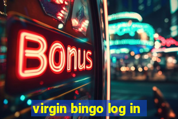 virgin bingo log in