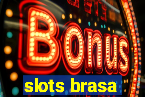 slots brasa