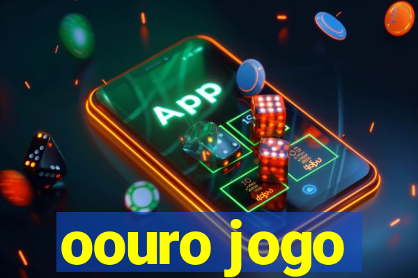 oouro jogo