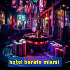 hotel barato miami