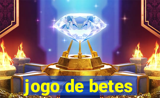 jogo de betes