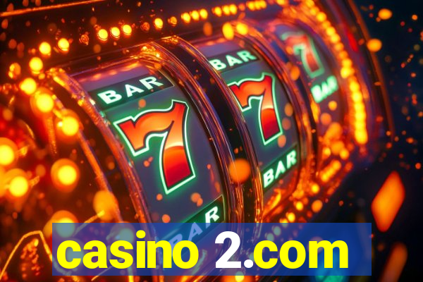 casino 2.com